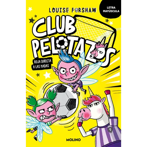 Club Pelotazos. Roja Directa a Las Hadas (Con Letra Mayúscula) / Bad United: Foul Play