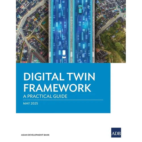 Digital Twin Framework: A Practical Guide
