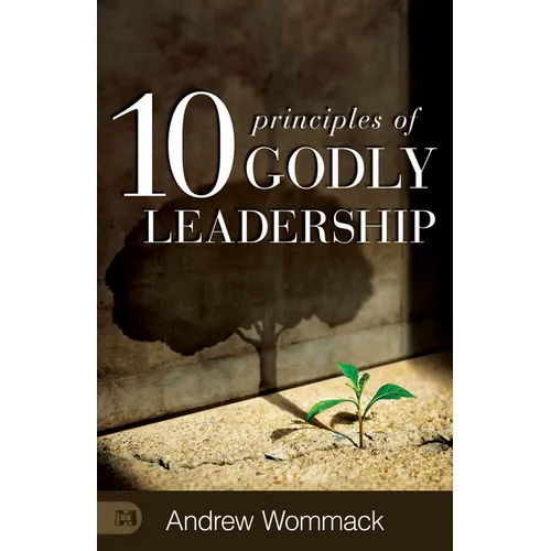 10 Principles of Godly Leadership