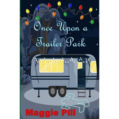 Once Upon a Trailer Park