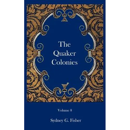 The Quaker Colonies