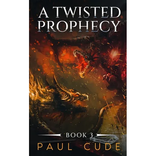 A Twisted Prophecy