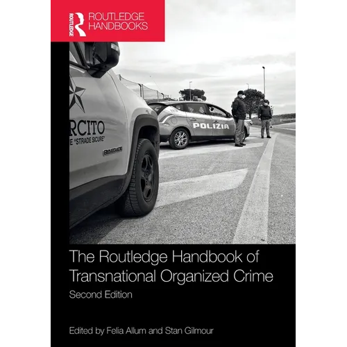 Routledge Handbook of Transnational Organized Crime