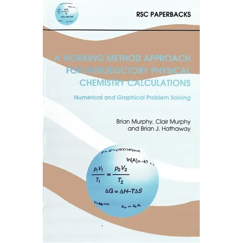 Working Method Approach for Introductory Physical Chemistry Calculations