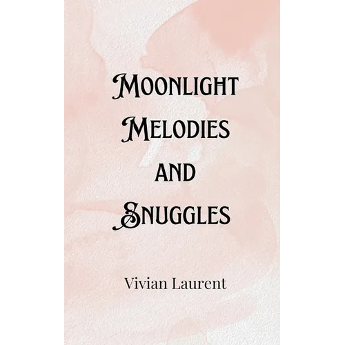 Moonlight Melodies and Snuggles