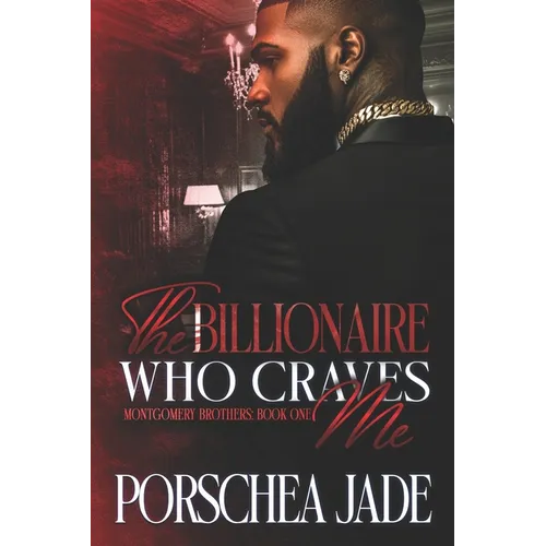 The Billionaire Who Craves Me