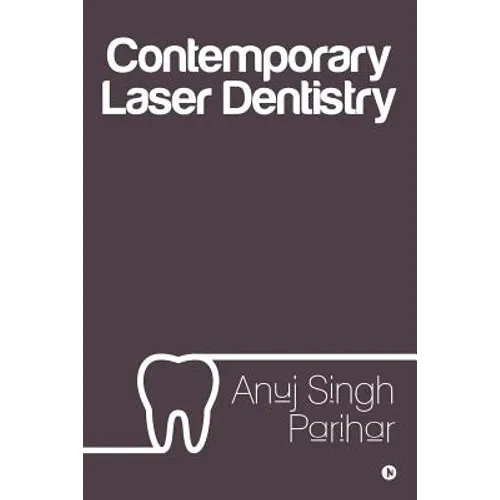 Contemporary Laser Dentistry