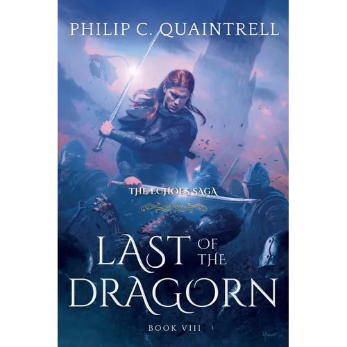 Last of the Dragorn: (The Echoes Saga: Book 8)