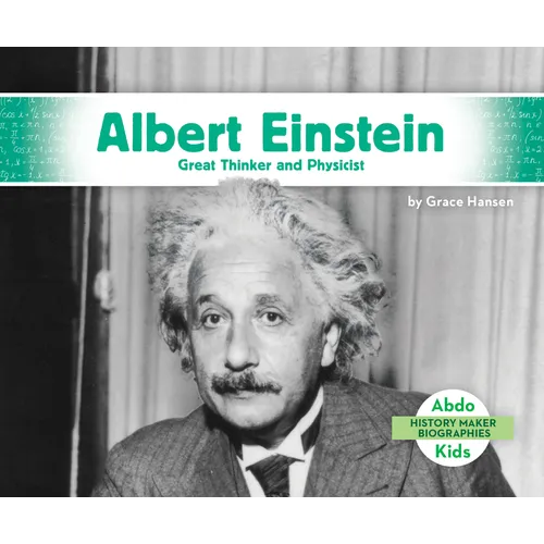 Albert Einstein: Great Thinker and Physicist: Great Thinker and Physicist