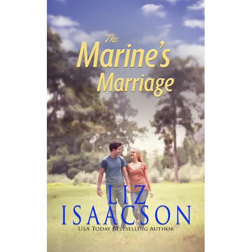 The Marine's Marriage: Christian Contemporary Romance