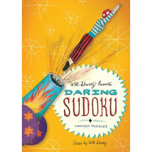 Will Shortz Presents Daring Sudoku: 200 Harder Puzzles