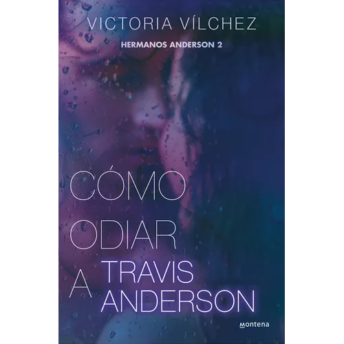 Cómo Odiar a Travis Anderson / How to Hate Travis Anderson