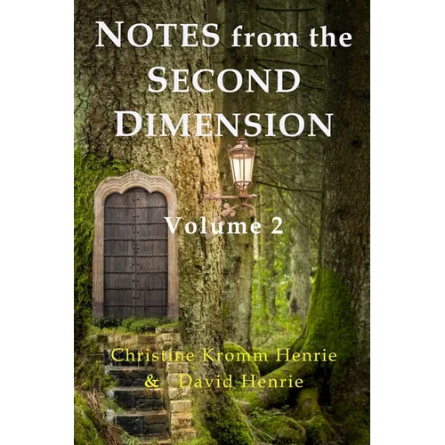 Notes from the Second Dimension: Volume 2