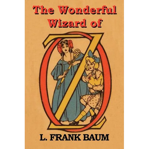 The Wonderful Wizard of Oz