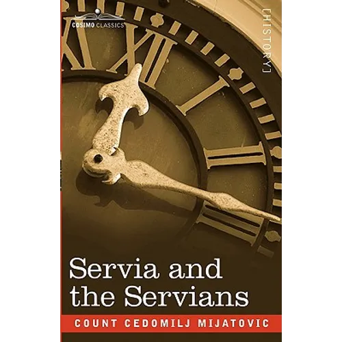 Servia and the Servians