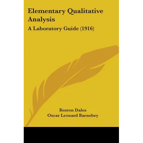 Elementary Qualitative Analysis: A Laboratory Guide (1916)