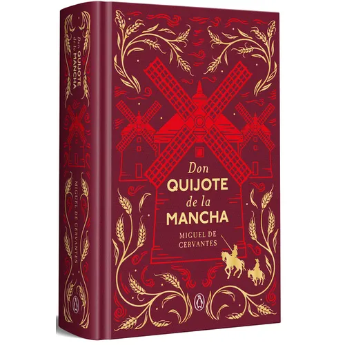 Don Quijote de la Mancha (Edición Conmemorativa) / Don Quixote (Commemorative Edition)