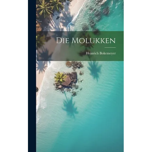 Die Molukken