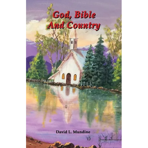God, Bible And Country