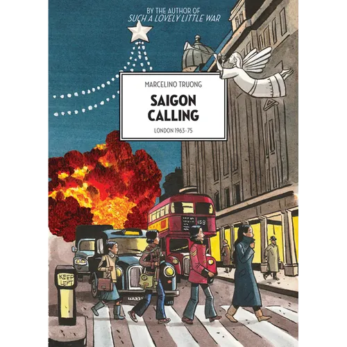 Saigon Calling: London 1963-75