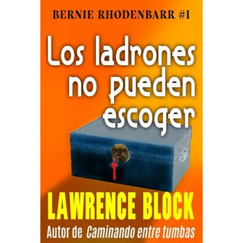 Los ladrones no pueden escoger