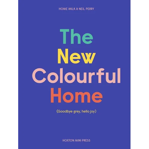 The New Colourful Home