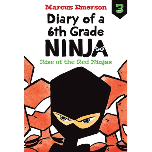 Rise of the Red Ninjas: #3
