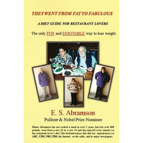 They Went from Fat to Fabulous: A Diet Guide for Restaurant Lovers