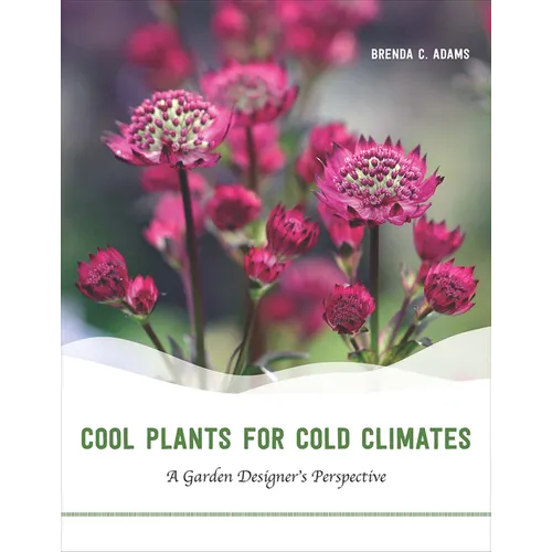 Cool Plants for Cold Climates: A Garden Designer's Perspective
