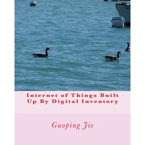Internet of Things Built Up By Digital Inventory