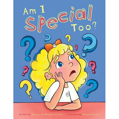 Am I Special Too?