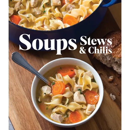 Soups Stews & Chilis