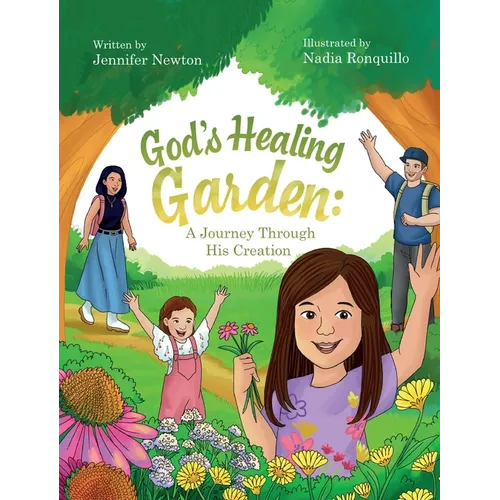 God's Healing Garden: A Journey Through His Creation