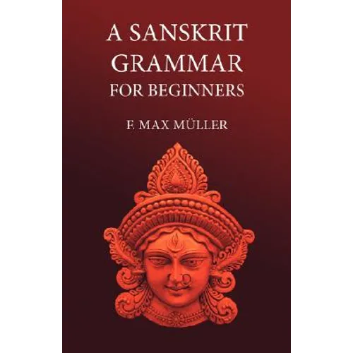 A Sanskrit Grammar for Beginners