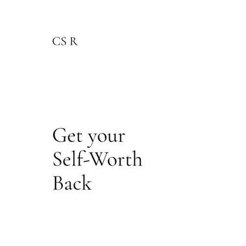 Get your Self-Worth Back: A Self-Help Book