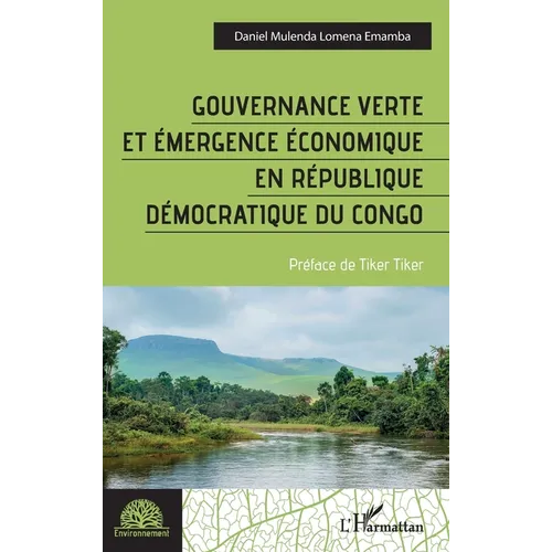 Gouvernance verte et émergence économique en République démocratique du Congo