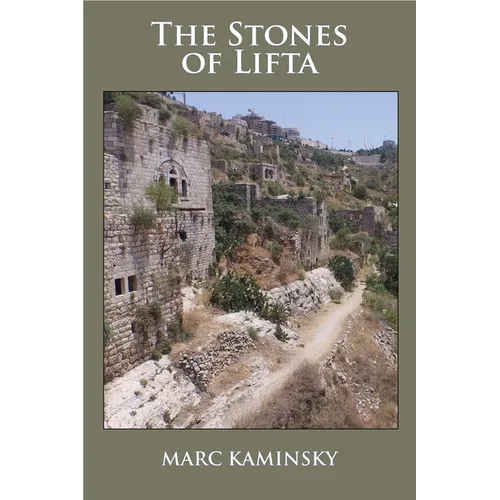 The Stones of Lifta