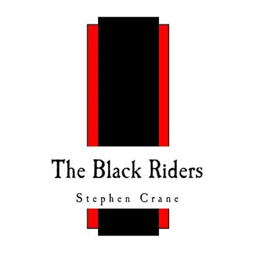 The Black Riders: And Other Lines
