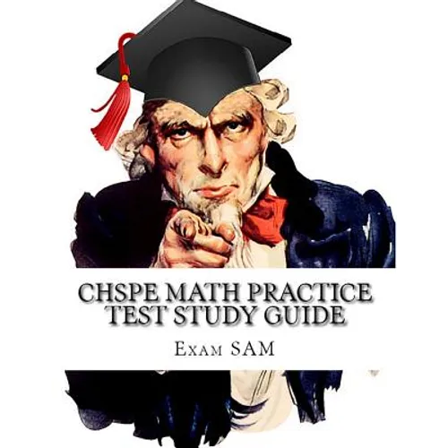 CHSPE Math Practice Test Study Guide: 250 Math Questions for the California High School Proficiency Examination - Paperback