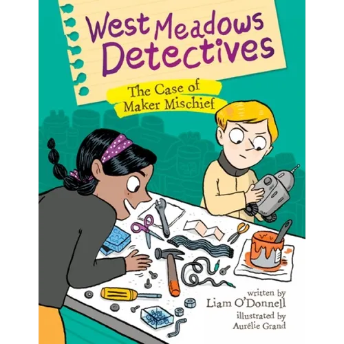 West Meadows Detectives: The Case of Maker Mischief
