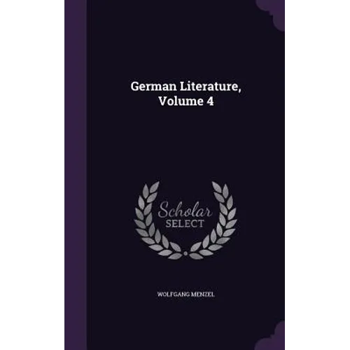 German Literature, Volume 4