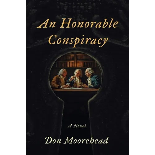 An Honorable Conspiracy