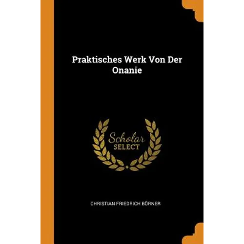 Praktisches Werk Von Der Onanie