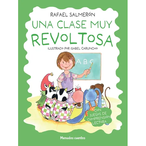 Una Clase Muy Revoltosa