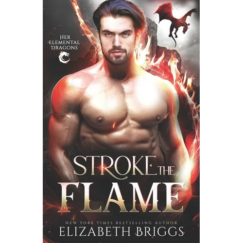 Stroke The Flame