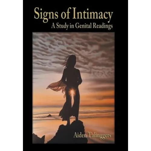 Signs of Intimacy: A Study in Genital Readings