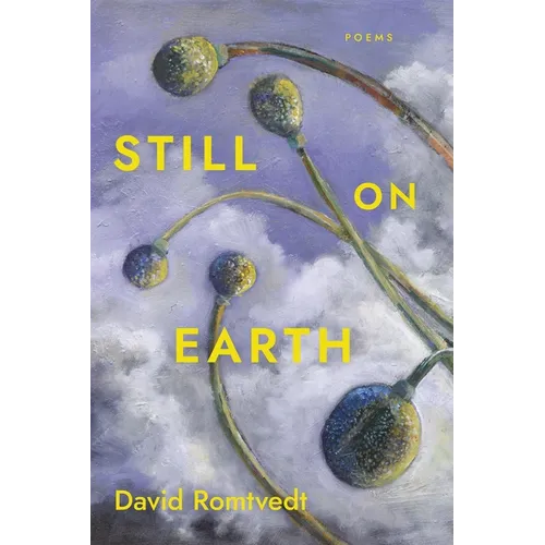 Still on Earth: Poems