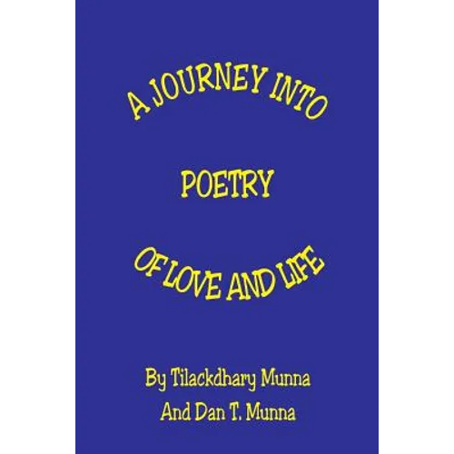 A Journey Into Poetry of Love and Life