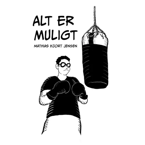 Alt er muligt
