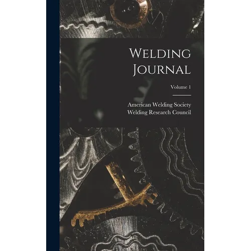 Welding Journal; Volume 1